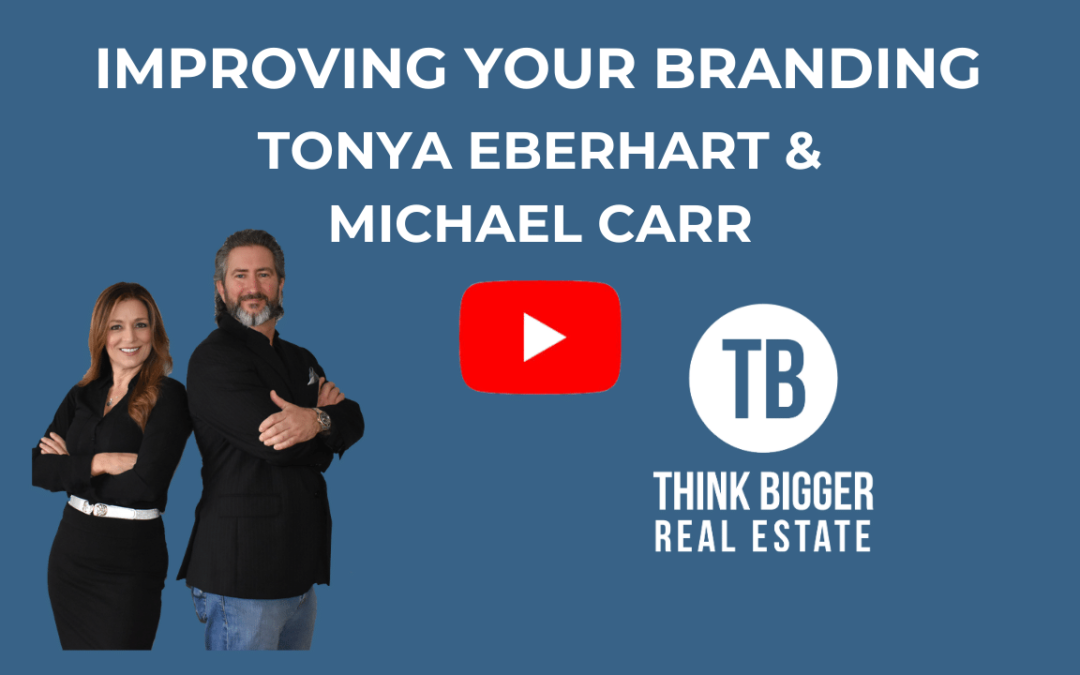 Tonya Eberhart & Michael Carr – Improving Your Brand