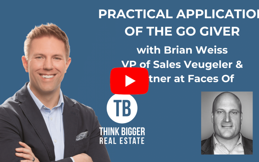 Brian Weiss – Practical Application of the Go Giver