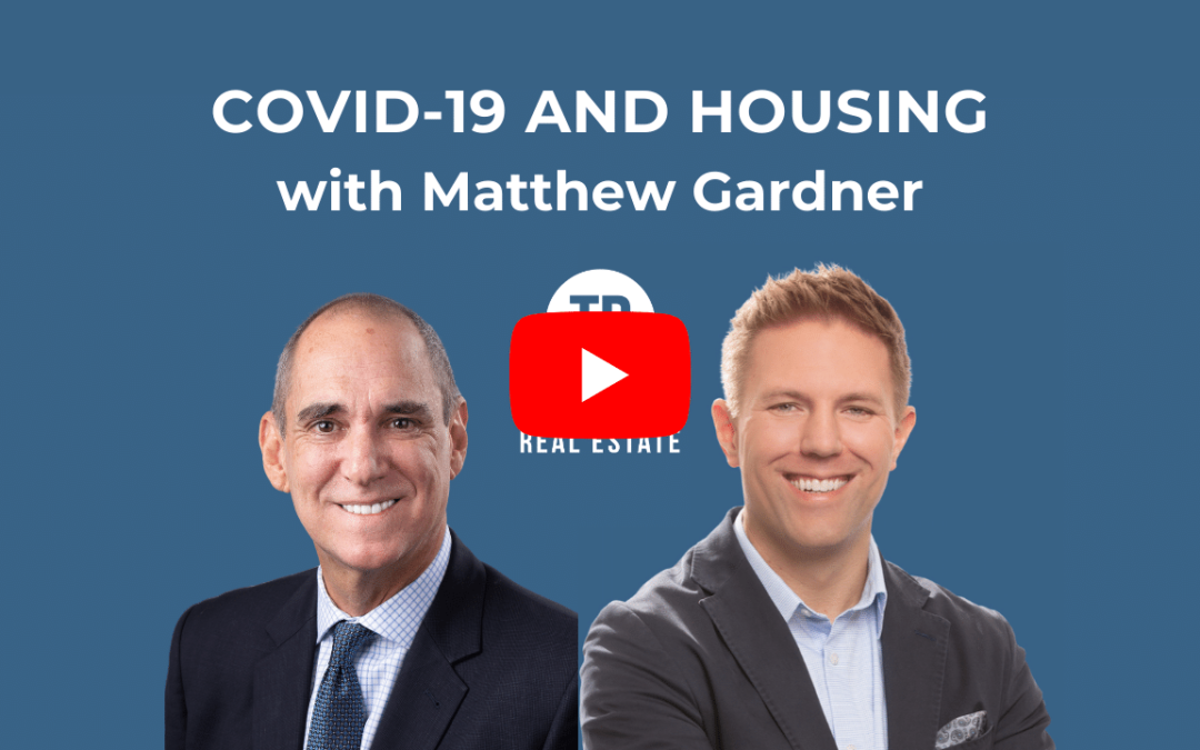 COVID-19 and Housing with Matthew Gardner