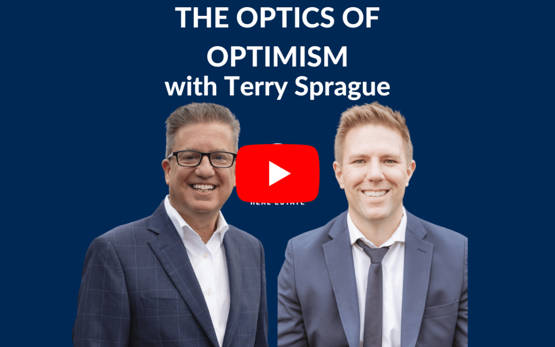 The Optics of Optimism with Terry Sprague