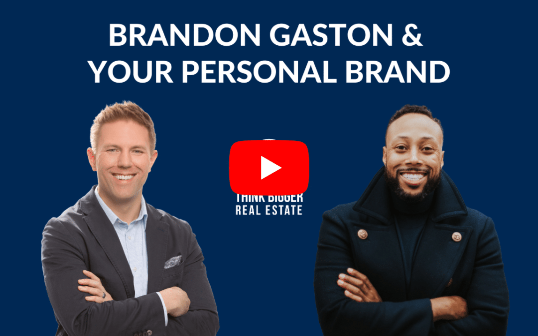 Brandon Gaston and Your Personal Brand