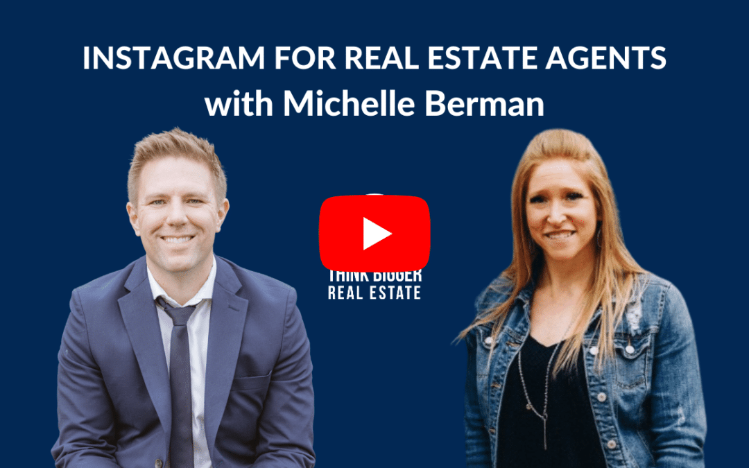 Instagram for Real Estate Agents | Michelle Berman