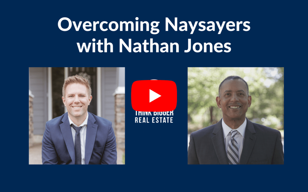Overcoming Naysayers | Nathan Jones