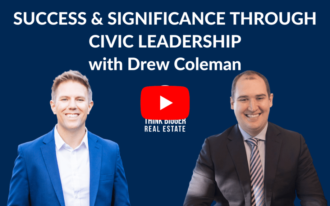 Success & Significance through Civic Leadership | Drew Coleman