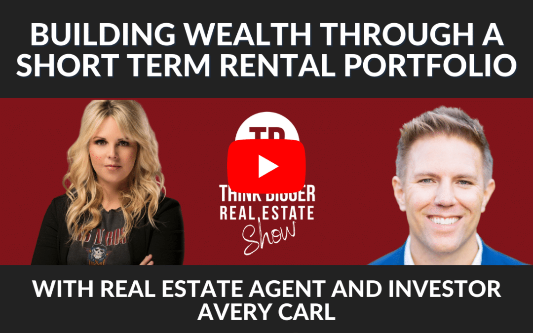 Build Wealth Through Short-Term Rentals