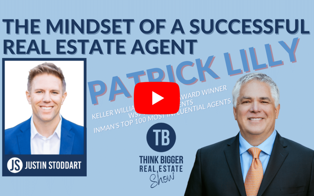 The Mindset of a Successful Real Estate Agent