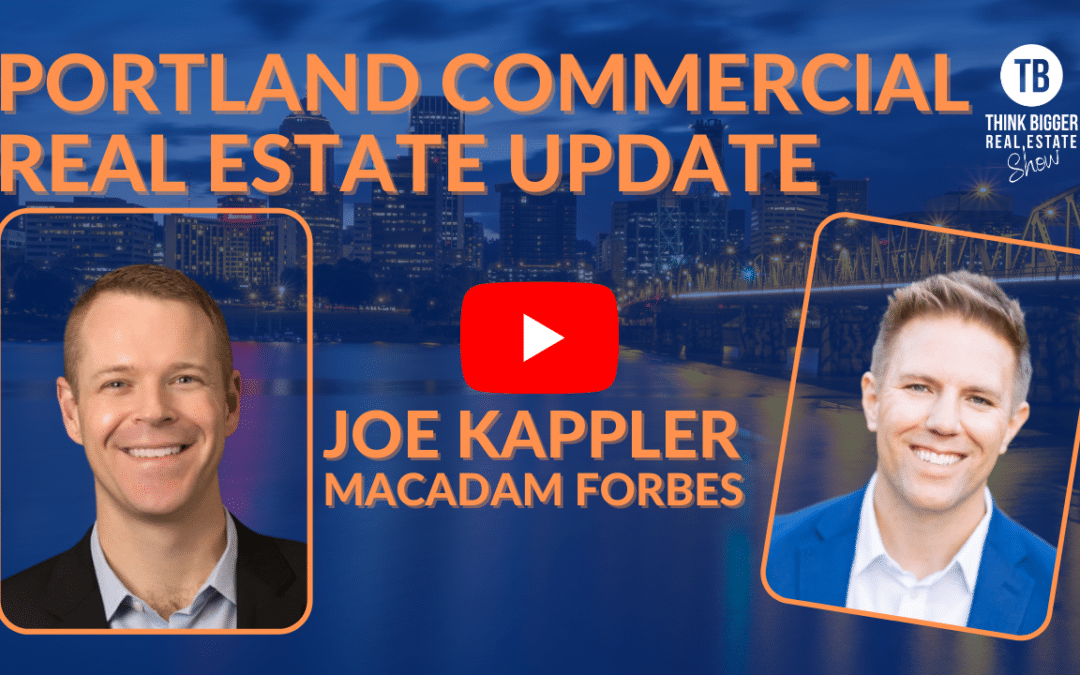 Portland Commercial Real Estate Update