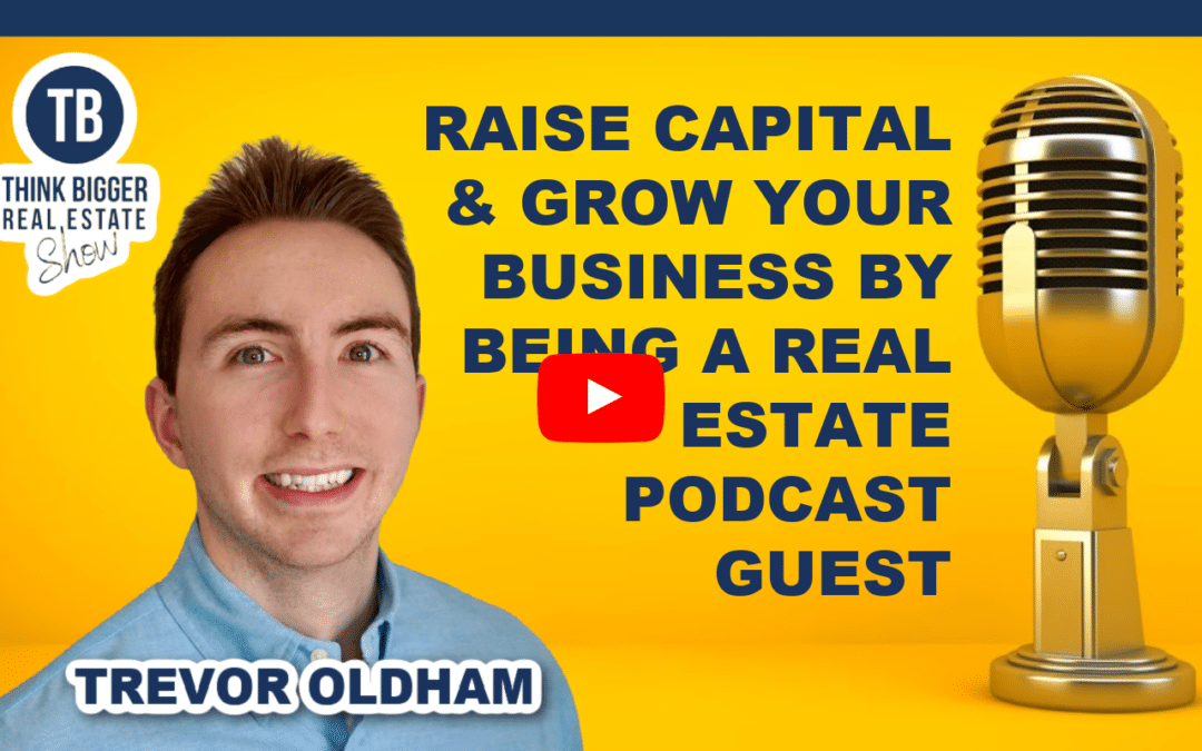 Podcast Guesting for Real Estate Agents