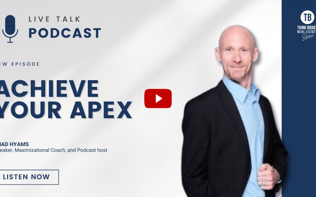 Achieve Your Apex | Chad Hyams