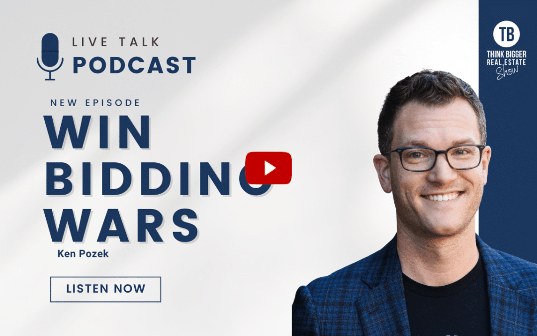 Win Bidding Wars | Ken Pozek