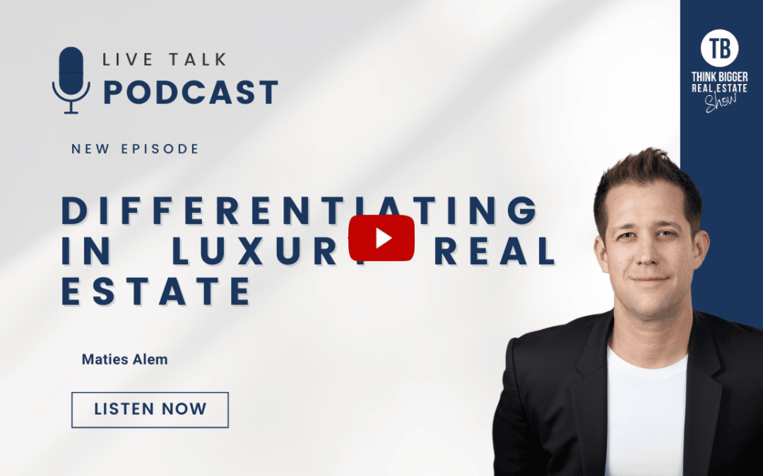 Differentiating in Luxury Real Estate | Matias Alem