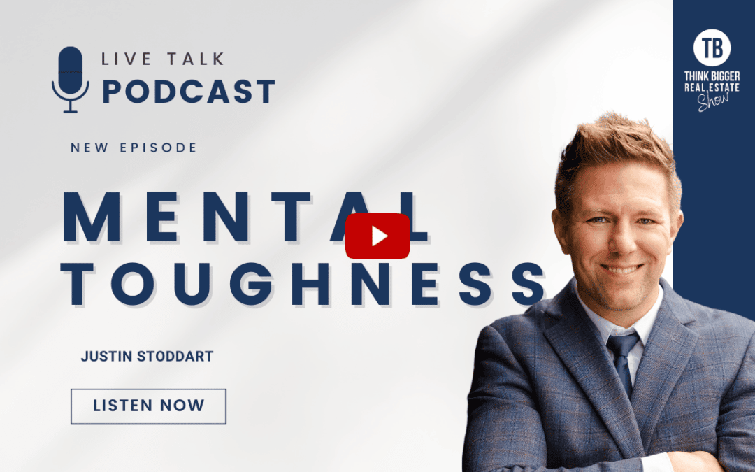 Mental Toughness | Justin Stoddart