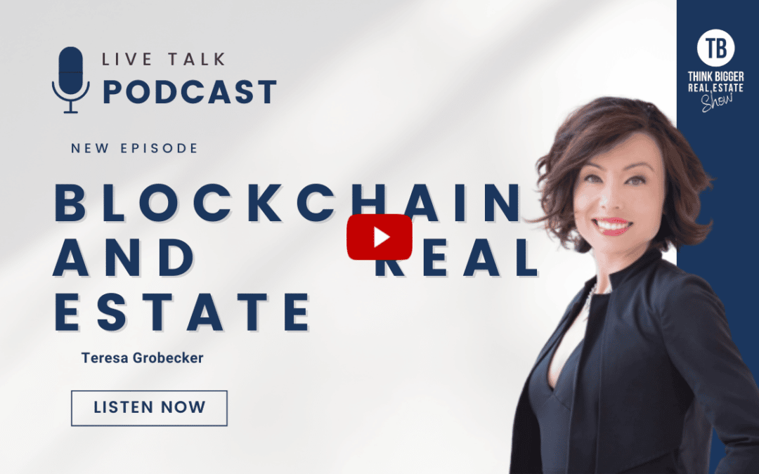 Real Estate and Blockchain | Teresa Grobecker