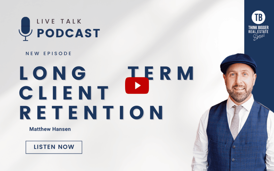 Long Term Client Retention | Matthew Hansen