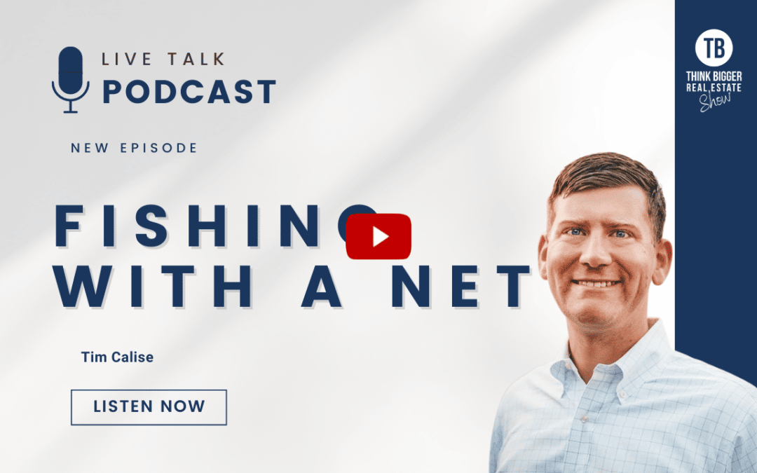 Fishing with a Net | Tim Calise