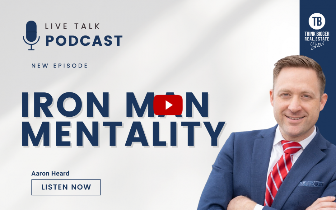 Iron Man Mentality | Aaron Heard