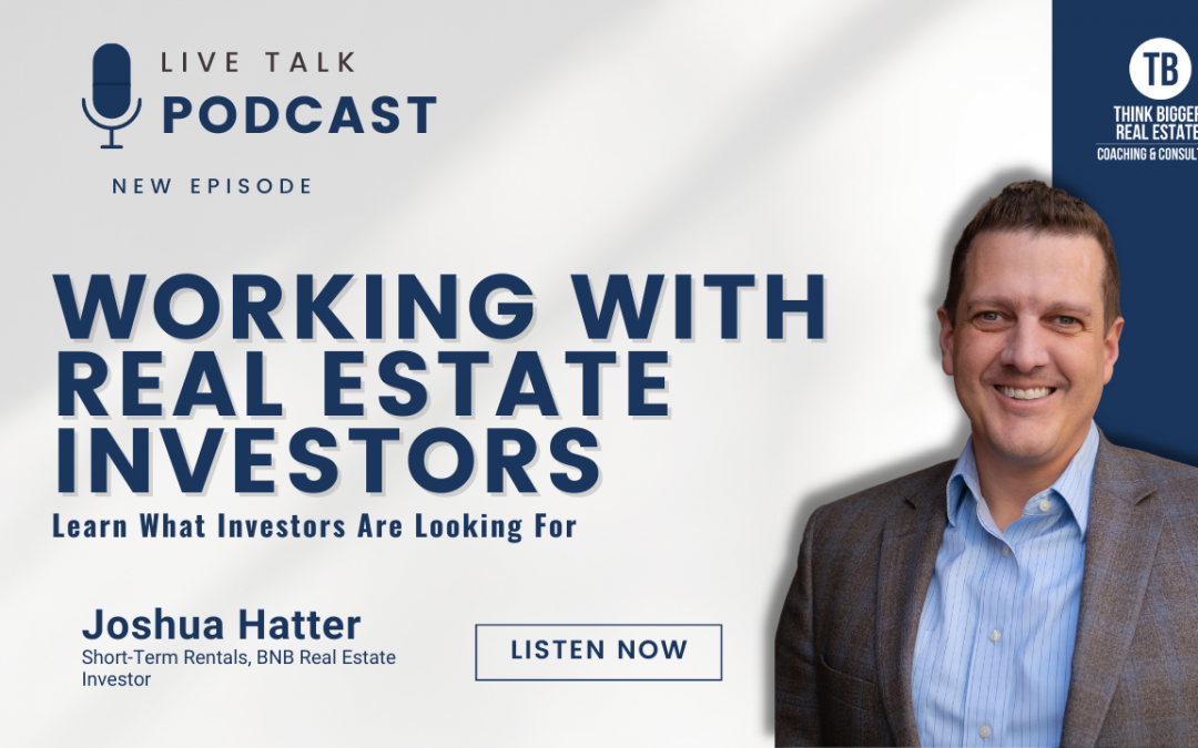 Working With Real Estate Investors